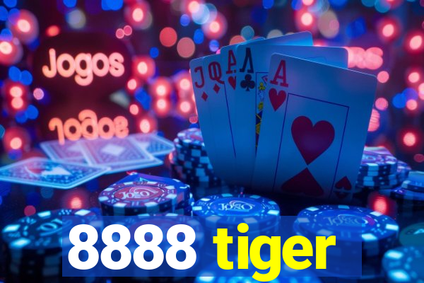 8888 tiger